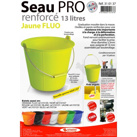 SEAU PRO RENFORCÉ À ERGOTS 13 L FLUO